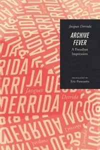 Archive fever : a Freudian impression